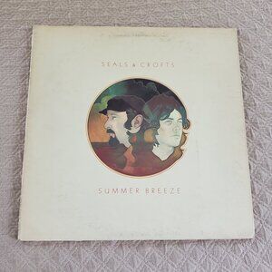 Seals & Crofts Summer Breeze 1972 Warner Records BS 2629 LP Vinyl Album TESTED